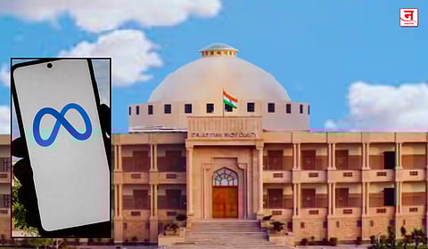 मनावरील डिजिटल जखमा कायमस्वरूपी असतात; मुलाचे खासगी फोटो हटवण्याचे राजस्थान हायकोर्टाचे Metaला आदेश