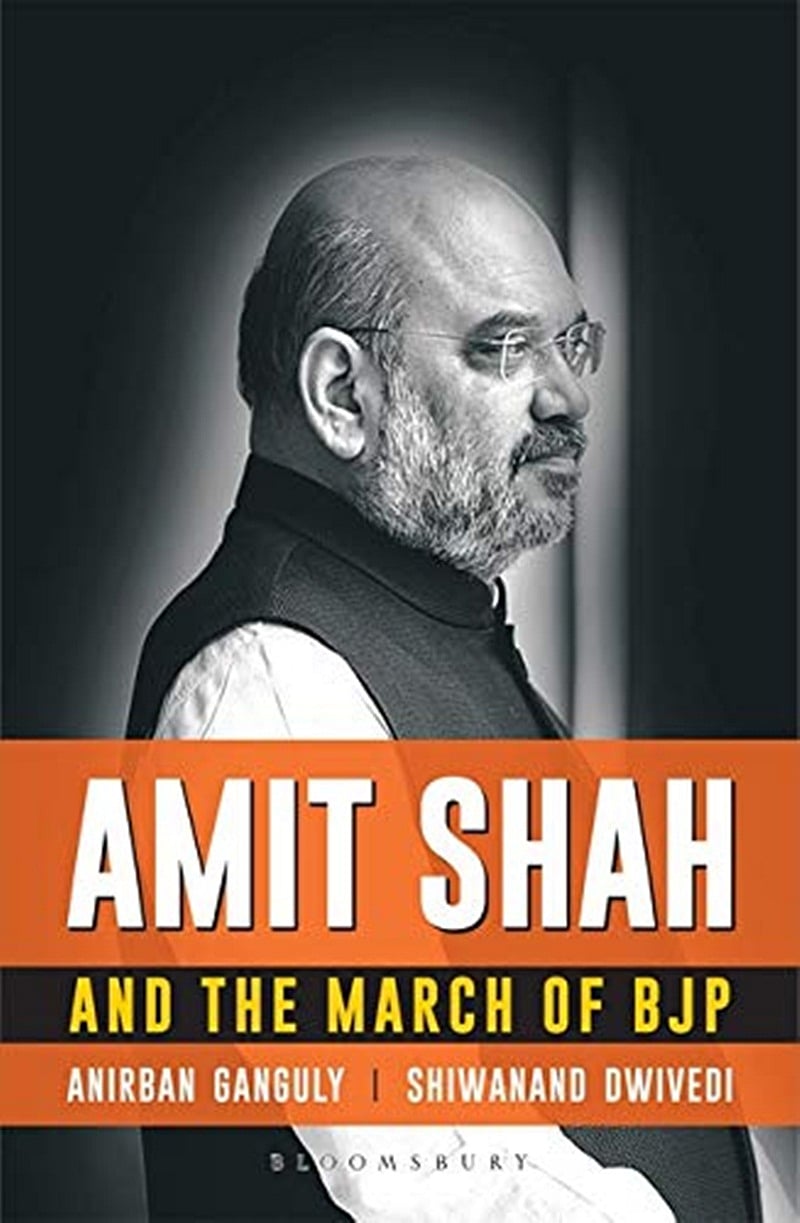 Amit Shah and the march of BJP by Anirban Ganguly and Shiwanand Dwivedi: Review