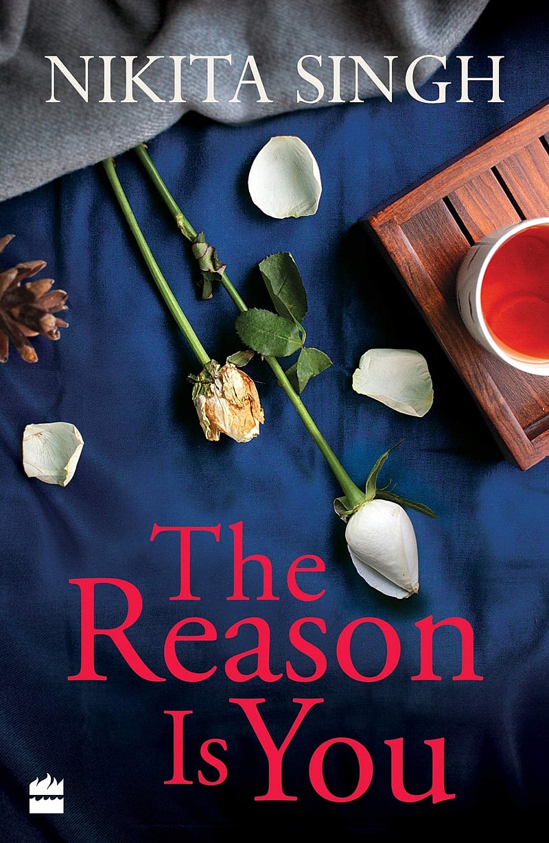 The Reason Is You by Nikita Singh: Review