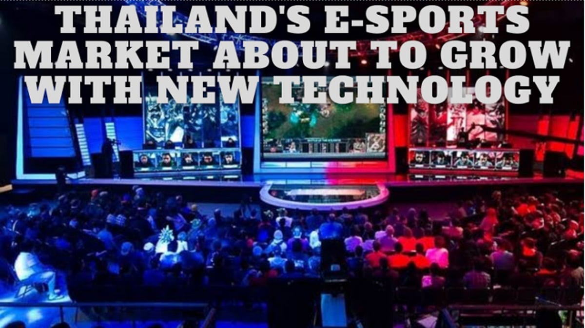 Thailand's eSports market become one of world's biggest gaming markets over  last few years