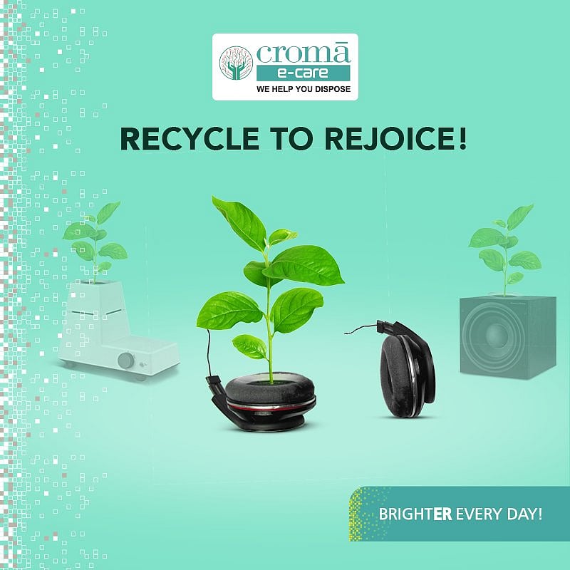 Recycle with Croma