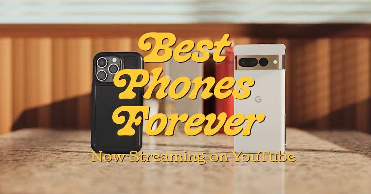 Best Phones Forever: For Good