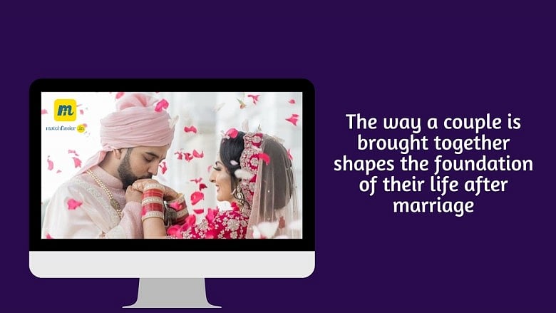 Impact of Finding a Match on Matrimonial Sites on a Couple's Life After Marriage |