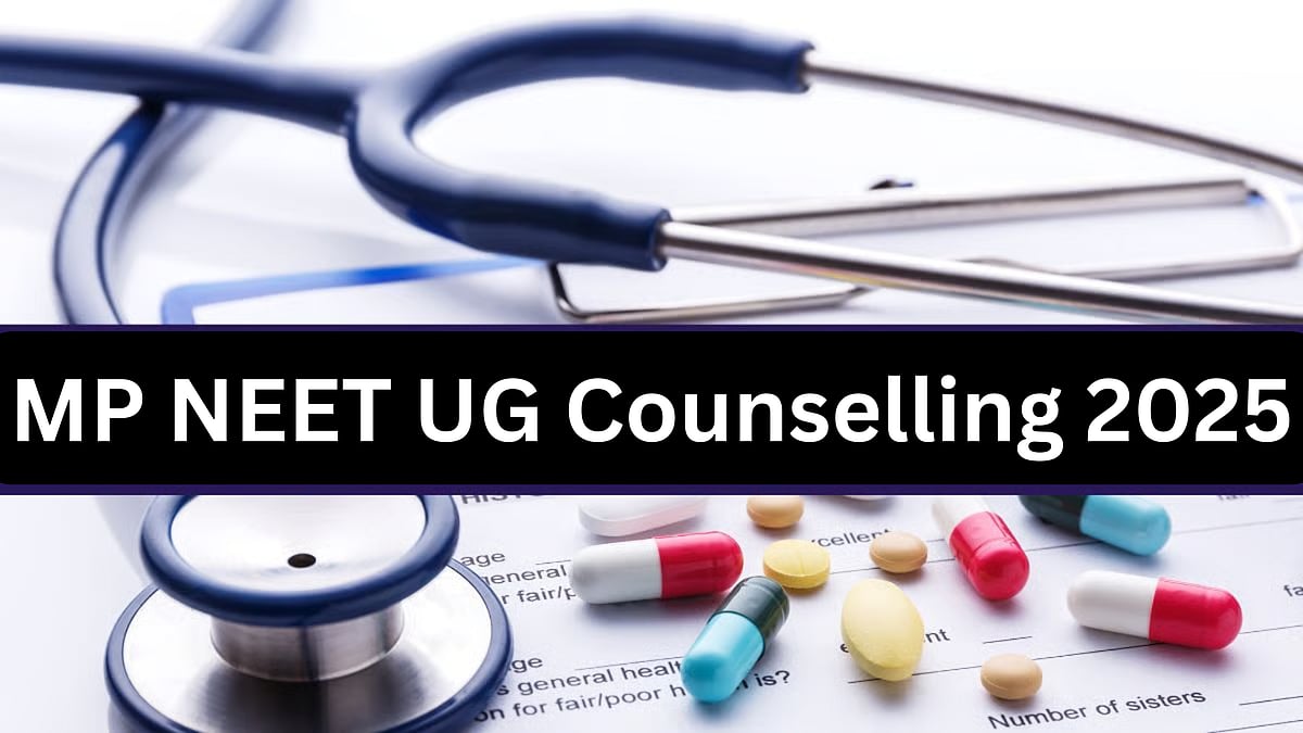 Madhya Pradesh NEET UG Counselling 2025: Second Round To Begin On September 10