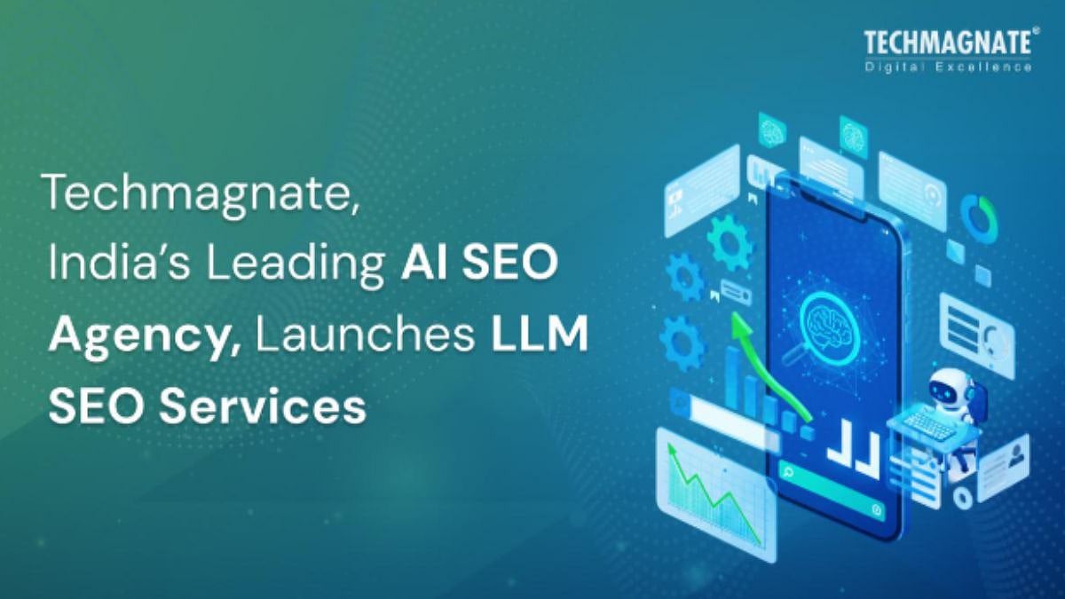 Techmagnate Launches LLM SEO Services For AI Search Visibility | 