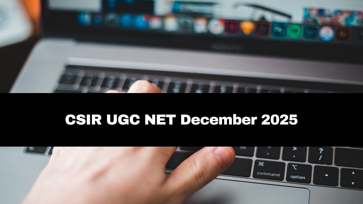 CSIR UGC NET December 2025: Application Window Closes Today; Check Details Here