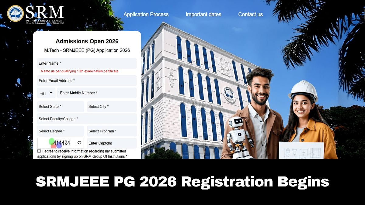 SRMJEEE PG 2026: Registration Window Opens; Check Exam Dates Here 