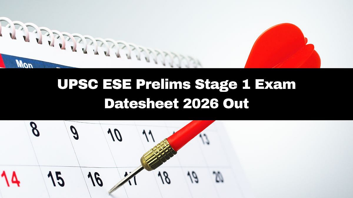 UPSC ESE Prelims Stage 1 Exam Datesheet 2026 Out; Details Here 