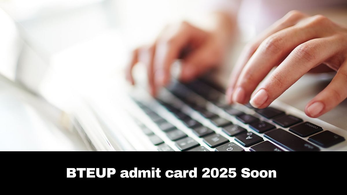 BTEUP Admit Card 2025 To Be Out Soon; Here's How To Download 