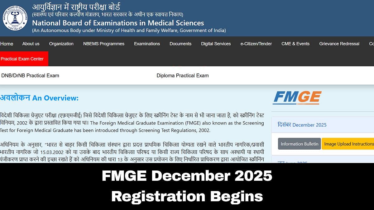 FMGE December Registration 2025 Begins; Here's How To Apply