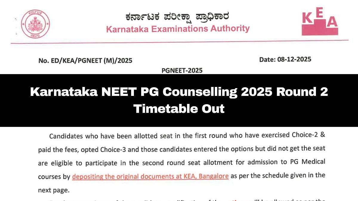 Karnataka NEET PG Counselling 2025 Round 2 Timetable Out; Details Here