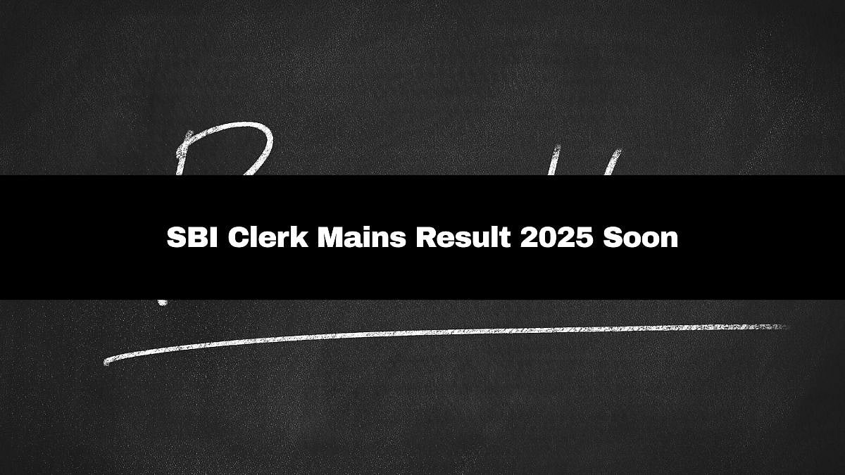 SBI Clerk Mains Result 2025 To Be Out Soon; Here's How To Download 