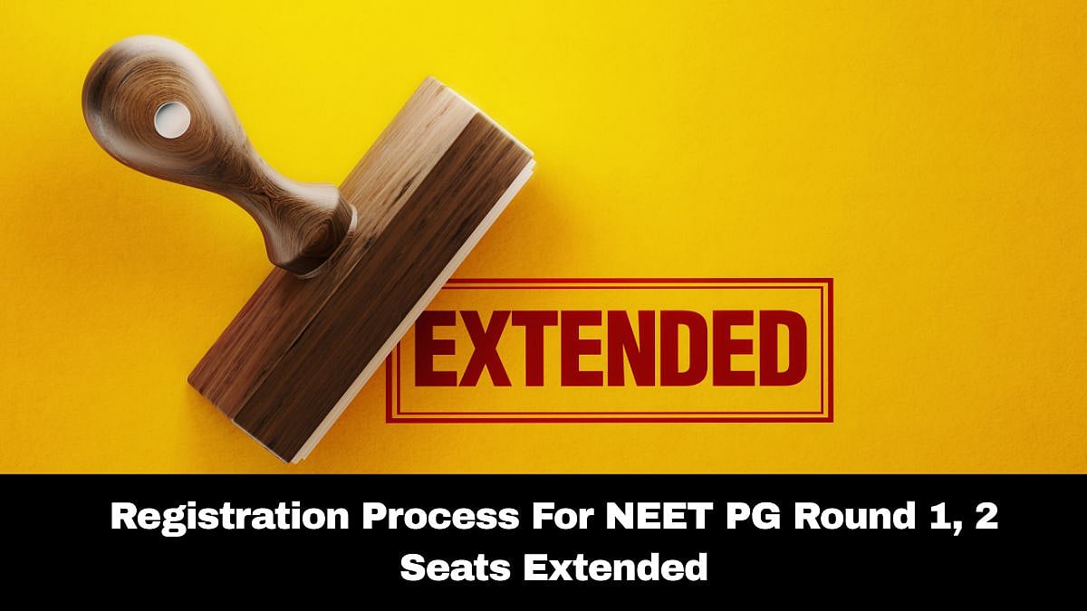 MCC NEET PG 2025: Registration Process For Round 1, 2 Seats Extended; Details Here 