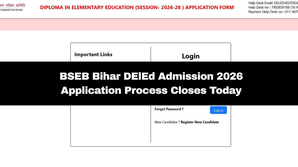 BSEB Bihar DElEd Admission 2026: Application Process Ends Today; Details Here 