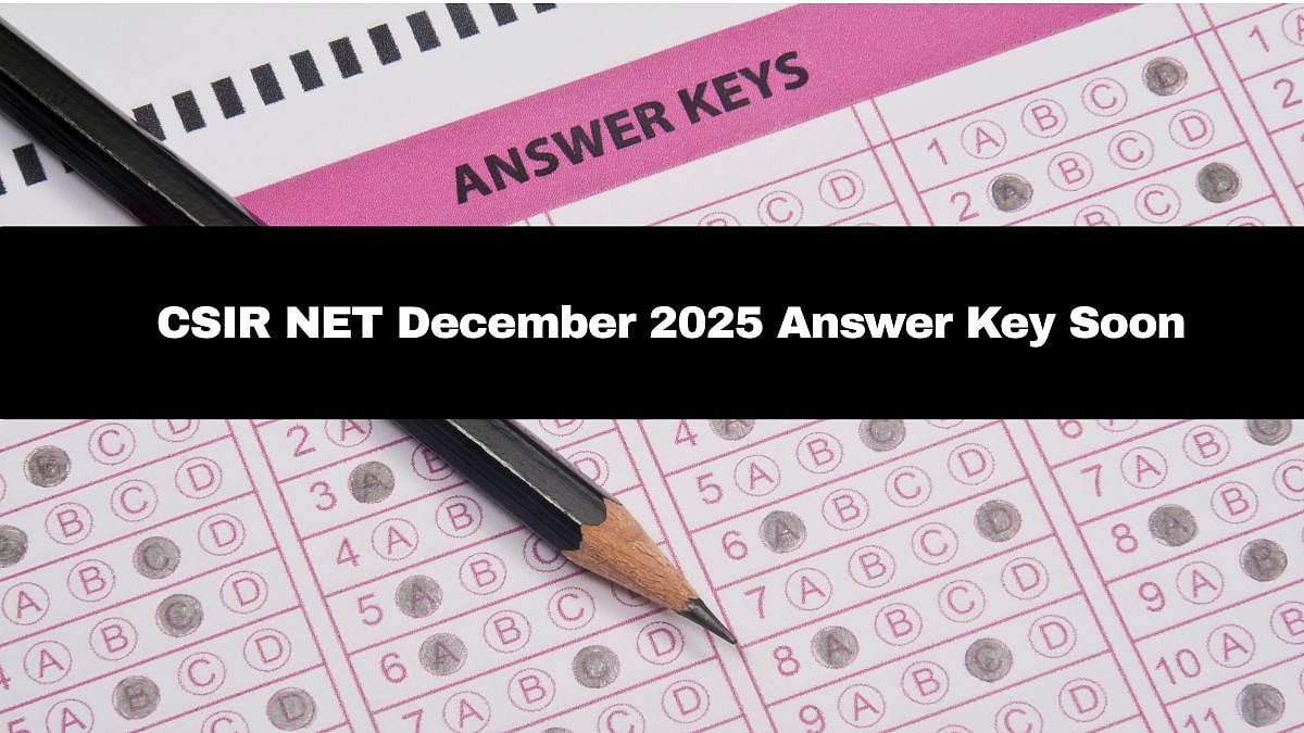 CSIR NET December 2025 Tentative Answer Key Expected To Be Out Soon; Here's How To Download 