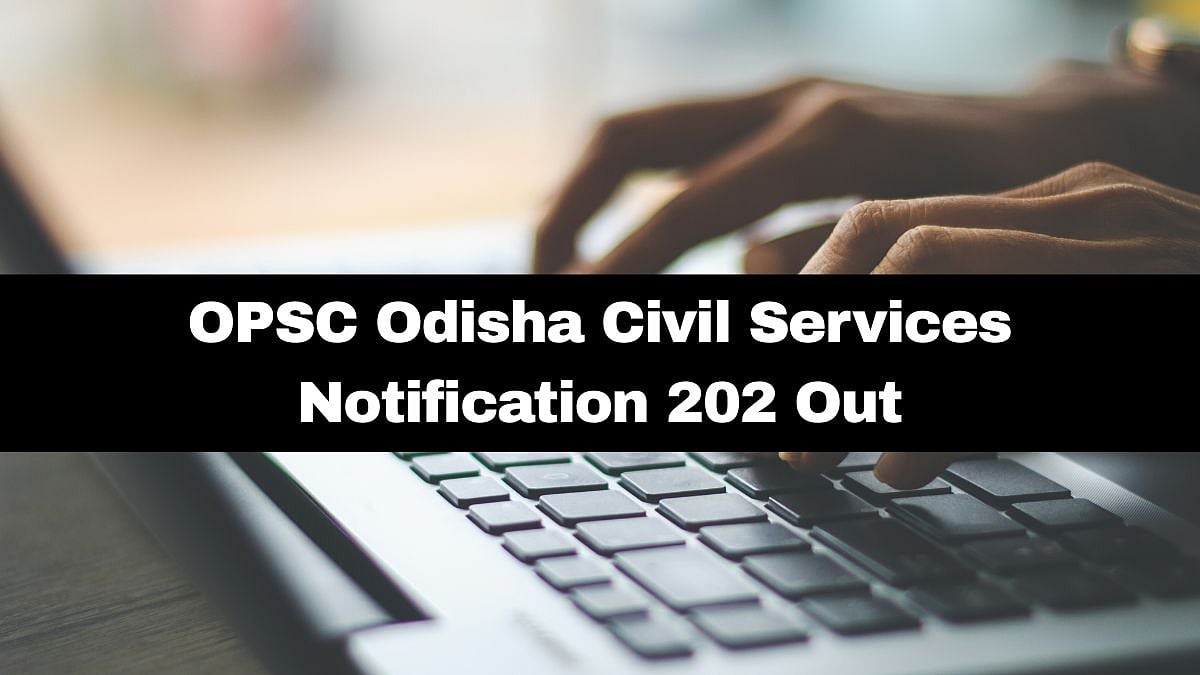 OPSC Odisha Civil Services Notification 2026 Out; Check Vacancy Details Here 