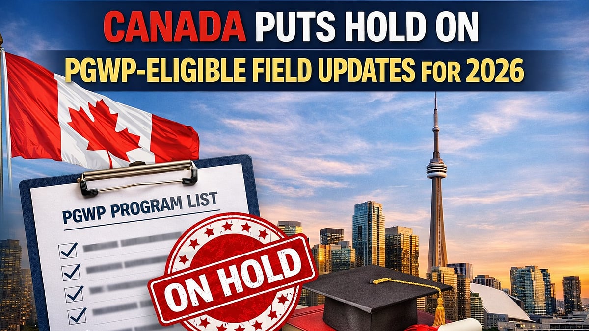 Canada Puts Hold On PGWP-Eligible Field Updates For 2026