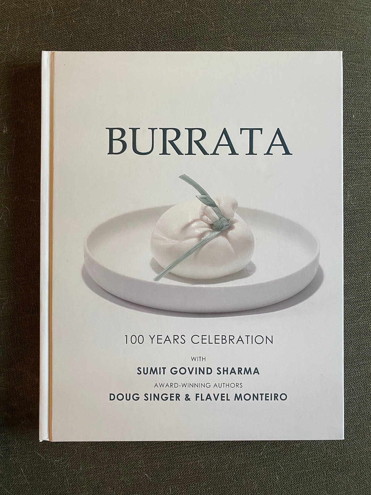100 Years of Burrata co-authored by Flavel Monteiro, Sumit Govind Shrama and Doug Singer