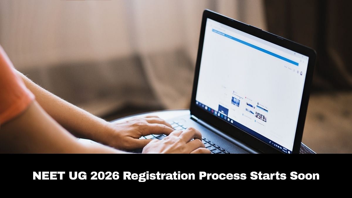 NEET UG 2026: Registration Process Starts Soon; Check Details Here 