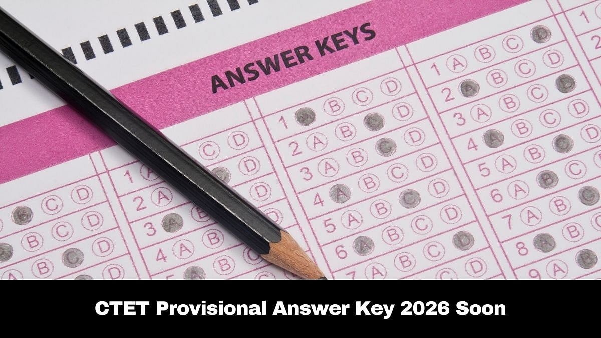 CTET Provisional Answer Key 2026 To Be Issued Soon; Here's How To Download 