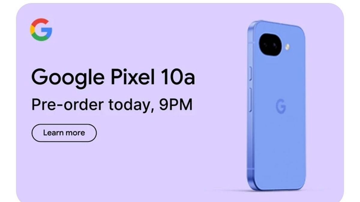 Google Pixel 10a To Launch In India Today, Pre-Orders To Begin Tonight 
