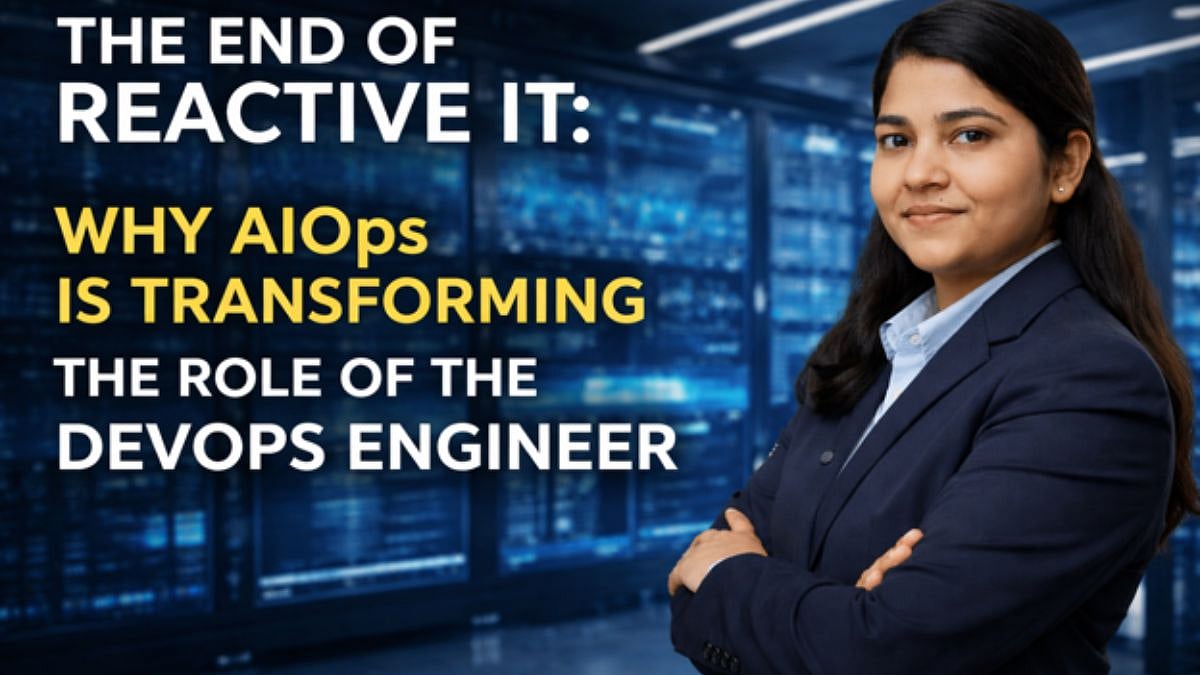 The End Of Reactive IT: Why AIOps Is Transforming The Role Of The DevOps Engineer