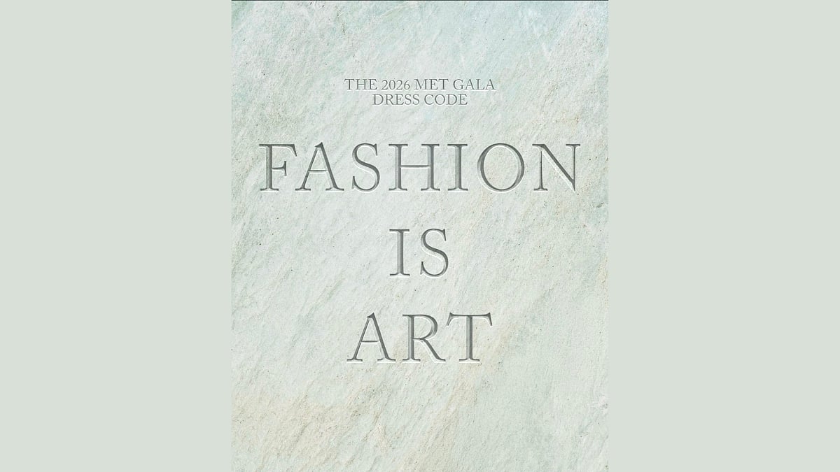 Met Gala 2026 Dress Code Is 'Fashion Is Art': Here's What To Expect 