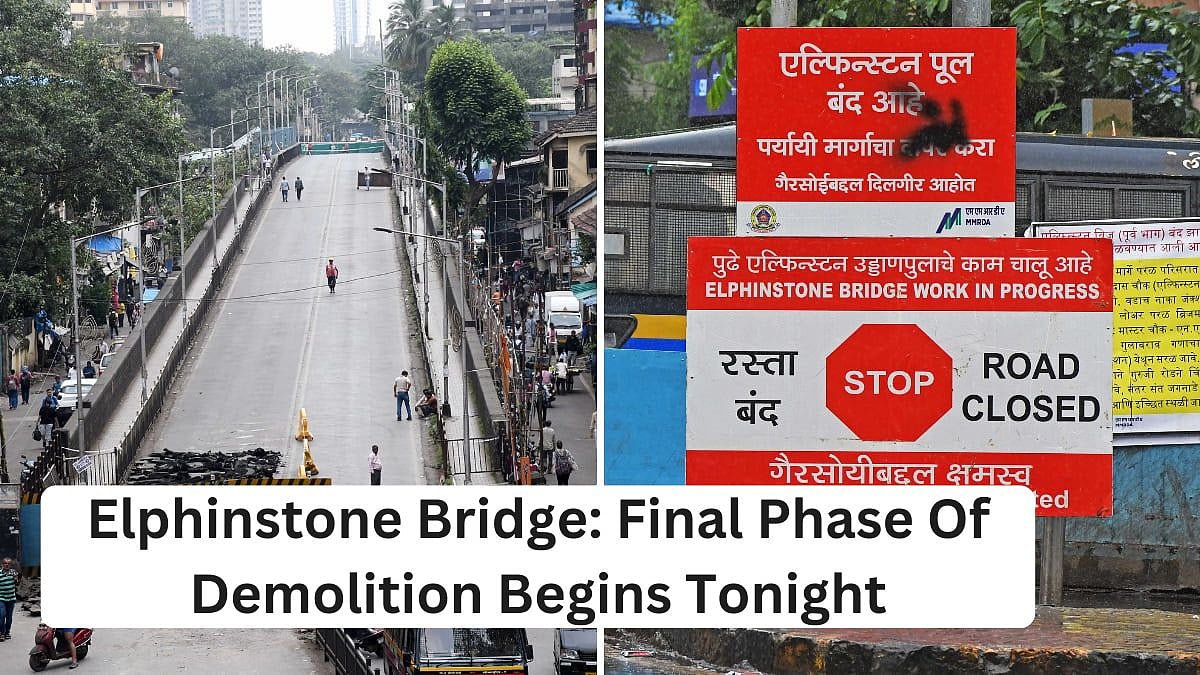 Elphinstone Bridge: Final Phase Demolition Of Mumbai's 113-Year-Old Connector Begins Tonight; New Double-Decker Flyover To Replace Soon