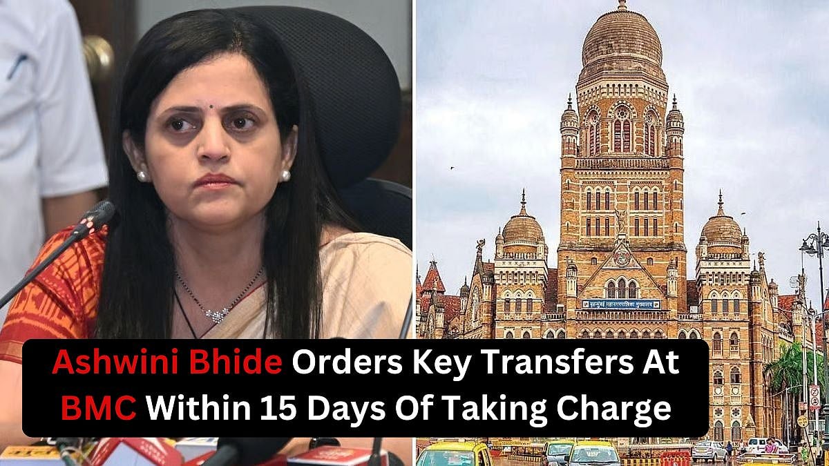 BMC Shake-Up: Mumbai Civic Body Commissioner Ashwini Bhide Orders Key Transfers Within 15 Days Of Taking Charge | 