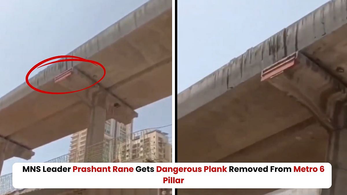 MNS Leader Prashant Rane Flags Dangerous Plank On Metro 6 Pillar, Gets It Removed