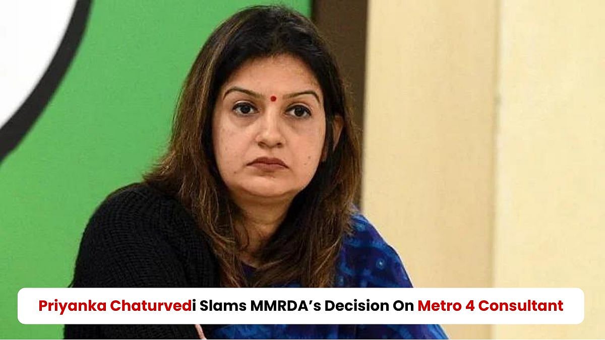 'What A Shame!' Sena UBT Leader Priyanka Chaturvedi Slams MMRDA Decision To Continue Mumbai Metro 4 Consultant Contractor After Fatal Mulund Incident