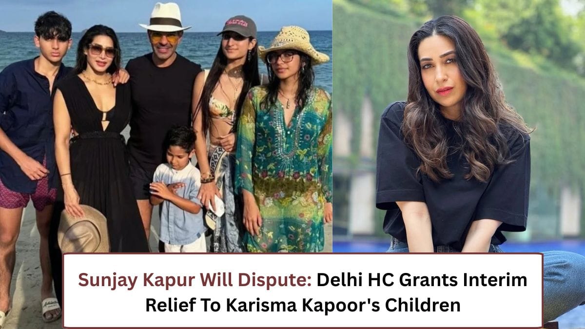 Delhi HC Grants Interim Relief To Karisma Kapoor's Children | 