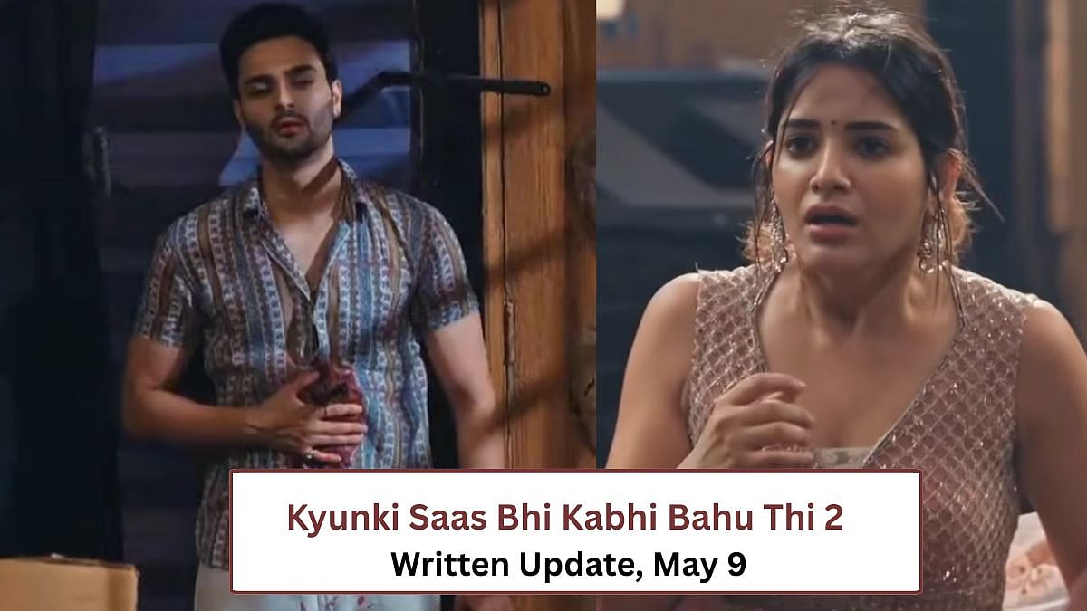 Kyunki Saas Bhi Kabhi Bahu Thi 2 Written Update, May 9 | 