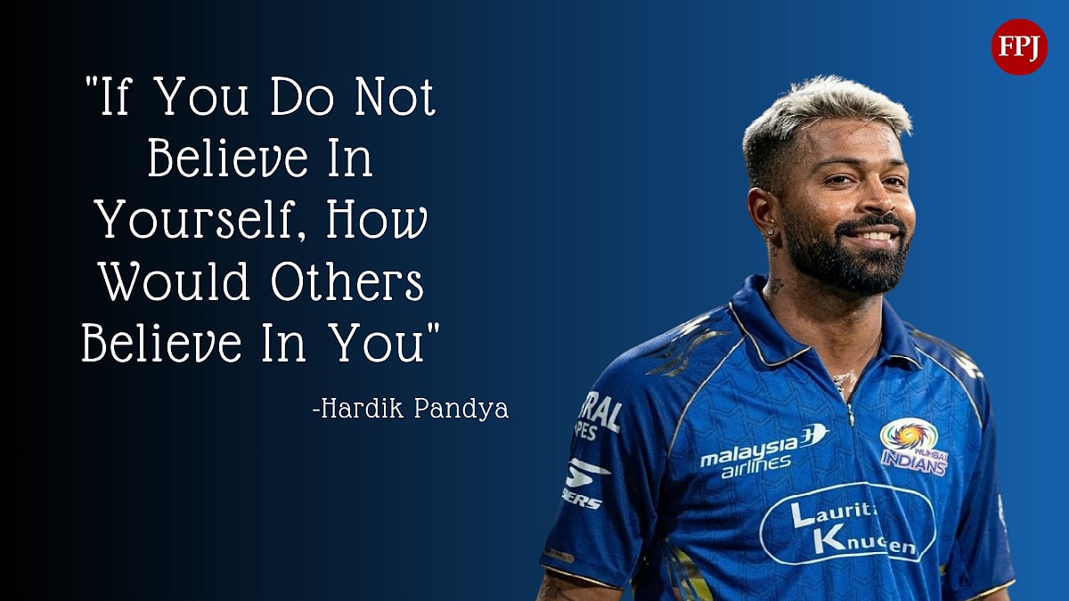 Quote Of The Day By Hardik Pandya- 'If You Do Not Believe In Yourself, How Would Others Believe In You'