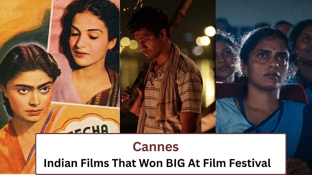 Cannes 2026: A Look At Indian Films That Won Big At The Iconic Film Festival