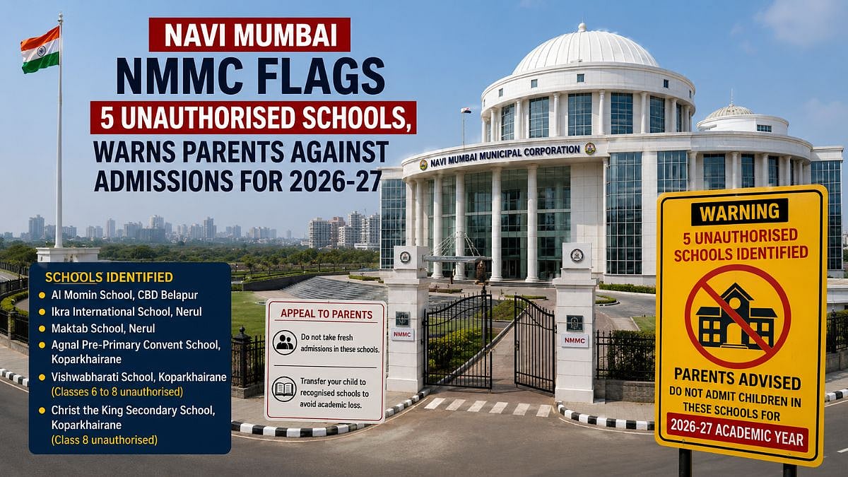 Navi Mumbai: NMMC Flags 5 Unauthorised Schools, Warns Parents Against Admissions For 2026-27