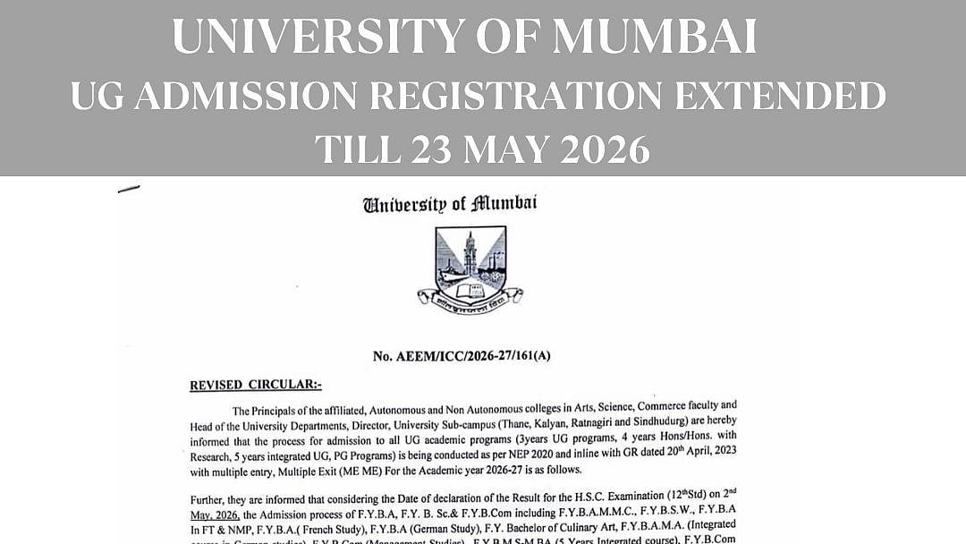 Mumbai University UG Admission 2026 Registration Deadline Extended Till May 23 At muugadmission.samarth.edu.in; First Merit List On May 26