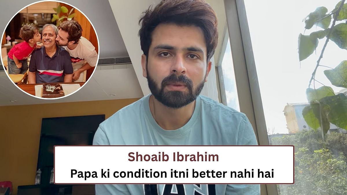 'Papa Ki Condition Better Nahi Hai': TV Actor Shoaib Ibrahim Shares Health Update On Father, Reveals Hemorrhage Caused Brain Bleeding- VIDEO
