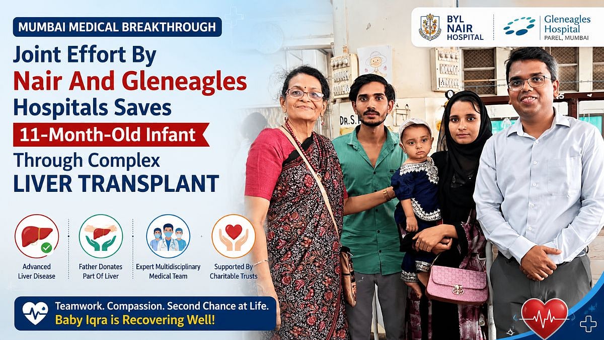 Mumbai Medical Breakthrough: Joint Effort By Nair And Gleneagles Hospitals Saves 11-Month-Old Infant Through Complex Liver Transplant