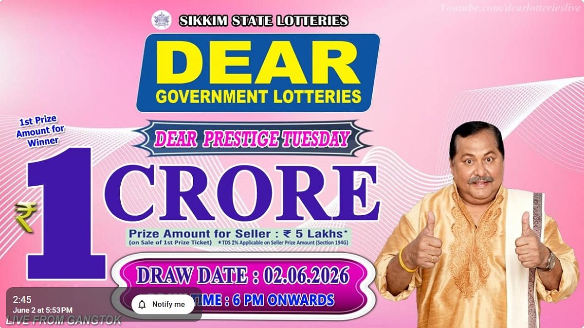 Sikkim State Lottery Result: June 2, 2026, 6 PM Live - Watch Streaming Of Winners List Of Dear Prestige Tuesday Weekly Draw