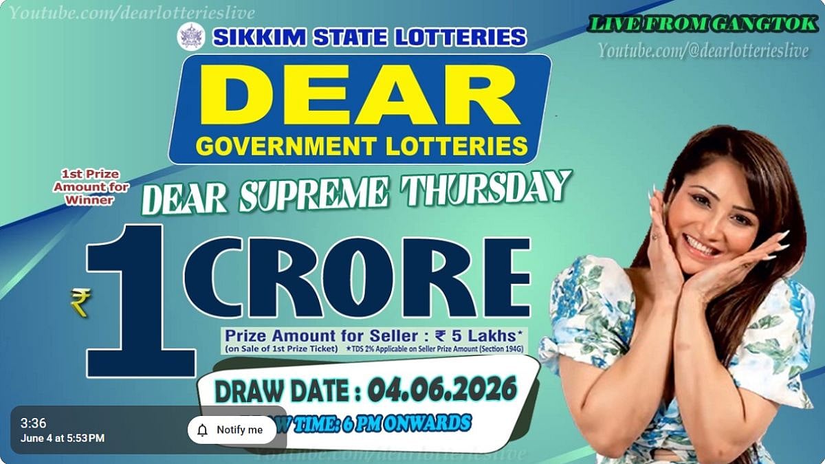 Sikkim State Lottery Result: June 4, 2026, 6 PM Live - Watch Streaming Of Winners List Of Dear Supreme Thursday Weekly Draw