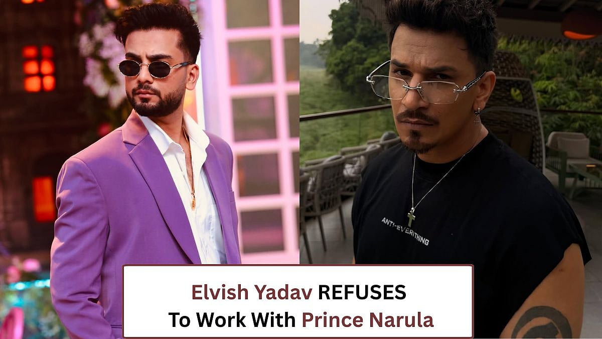 'Nobody Can Force Me...': Elvish Yadav Refuses To Work With Prince Narula Amid Ongoing Feud