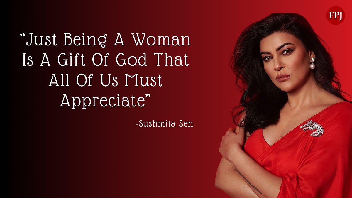 Quote Of The Day By Sushmita Sen: ‘Just Being A Woman Is A Gift Of God That All Of Us Must Appreciate’