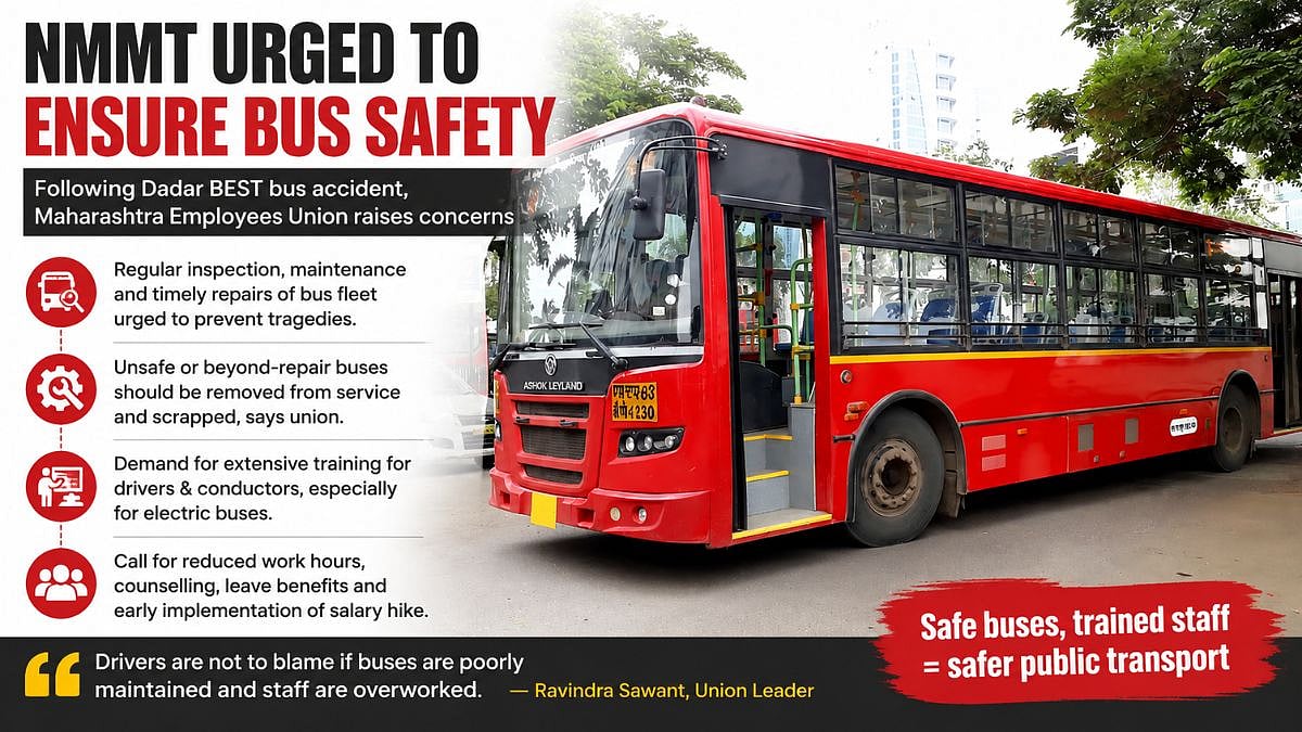 Maharashtra Employees Union Urges NMMT To Strengthen Fleet Maintenance, Driver Training After Dadar BEST Bus Accident