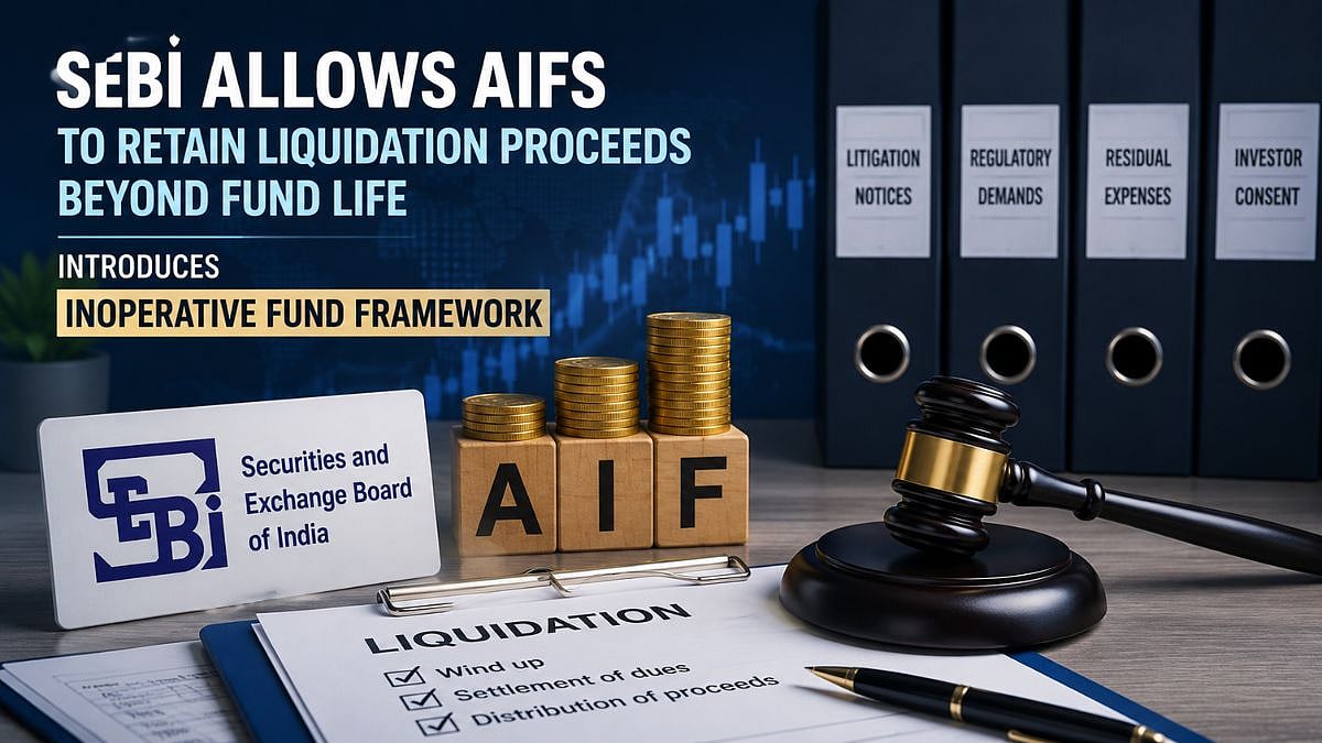 SEBI Allows AIFs To Retain Liquidation Proceeds Beyond Fund Life, Introduces Inoperative Fund Framework