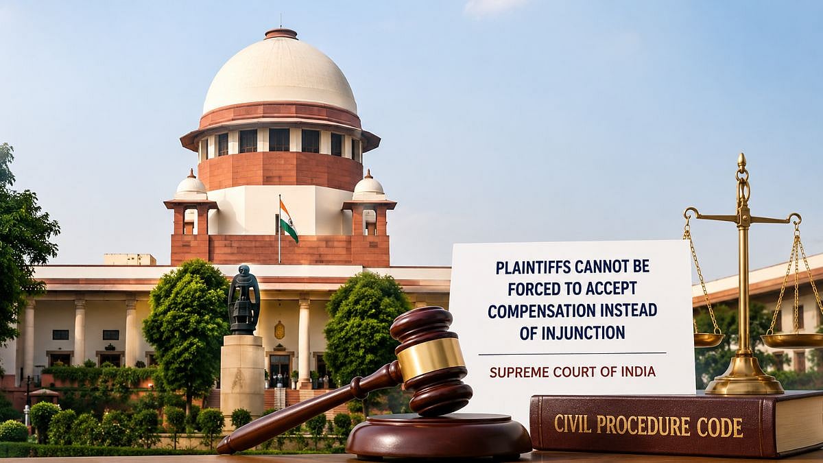 'Plaintiffs Cannot Be Forced To Accept Compensation Instead Of Injunction': Supreme Court