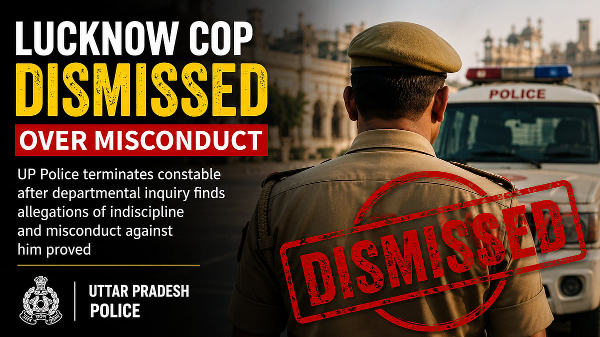 Uttar Pradesh: Lucknow Cop Dismissed Over Proven Misconduct, Indiscipline After Departmental Inquiry