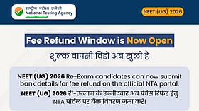 NTA Extends NEET UG 2026 Fee Refund Bank-Details Update Deadline to July 7