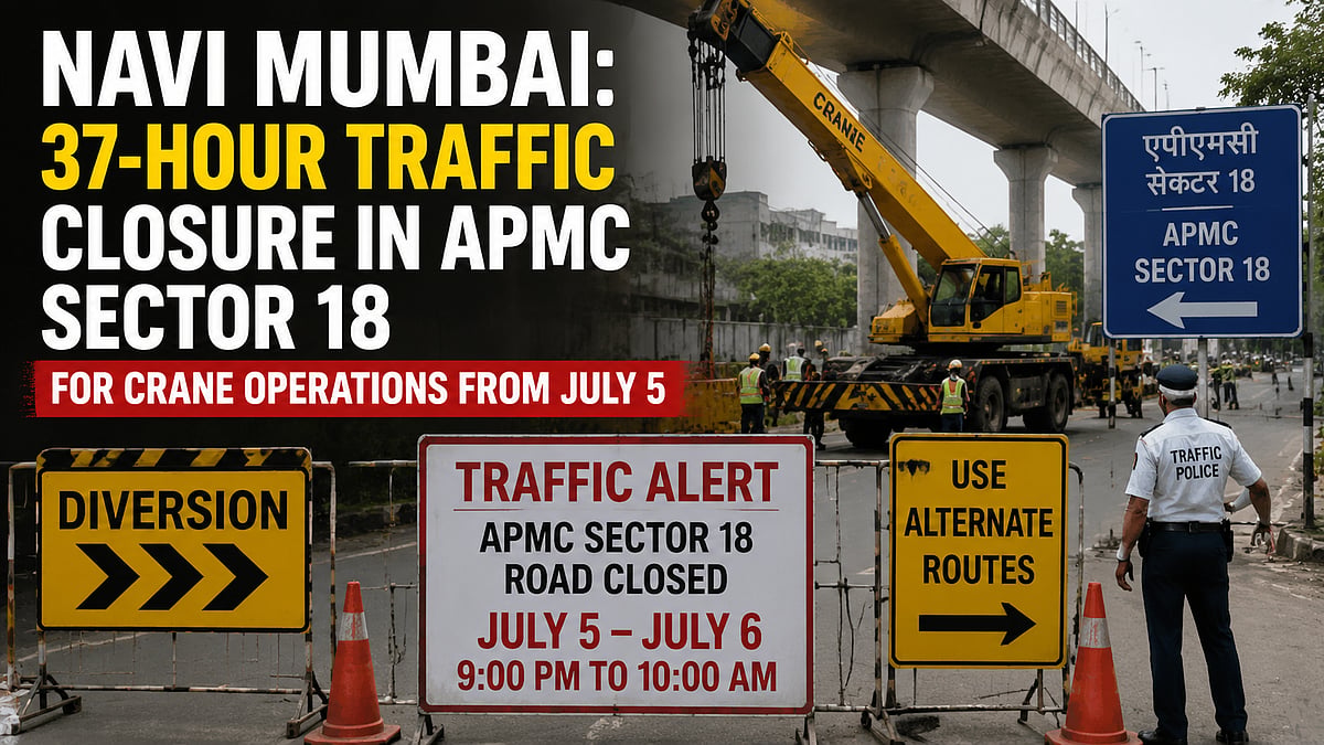Navi Mumbai: 37-Hour Traffic Closure In APMC Sector 18 For Crane Operations From July 5