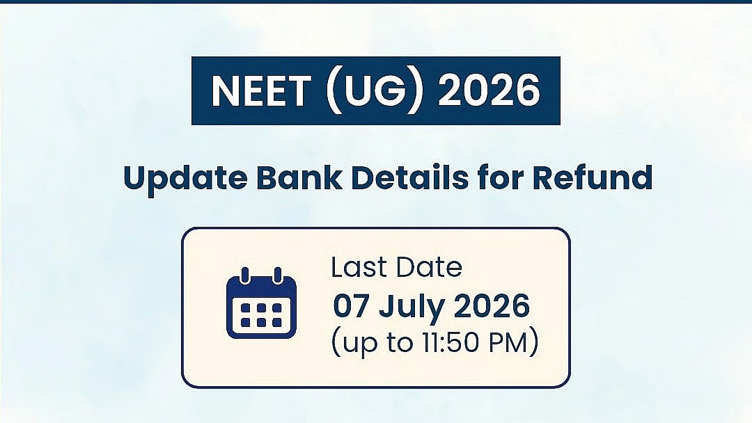 NEET UG 2026 Refund Portal Closes Today At 11:50 PM; Submit Bank Details At neet.nta.nic.in